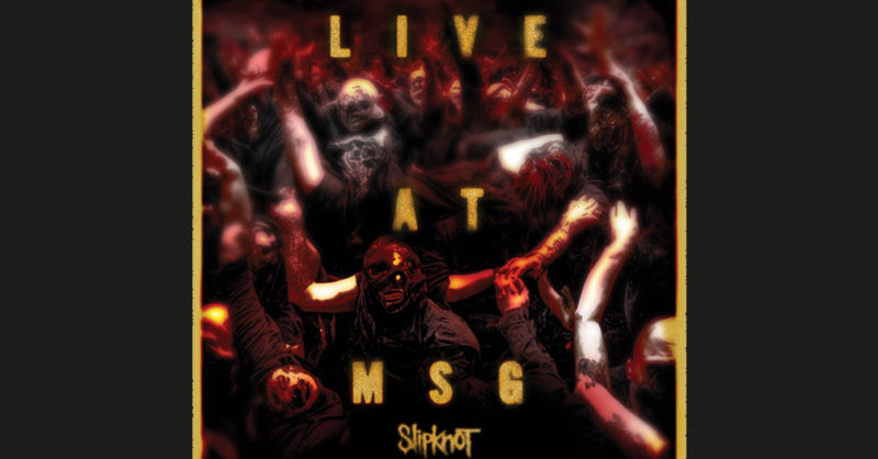Slipknot announce Live At Madison Square Garden… | Kerrang!