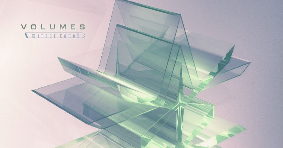 Album review: Volumes – Mirror Touch