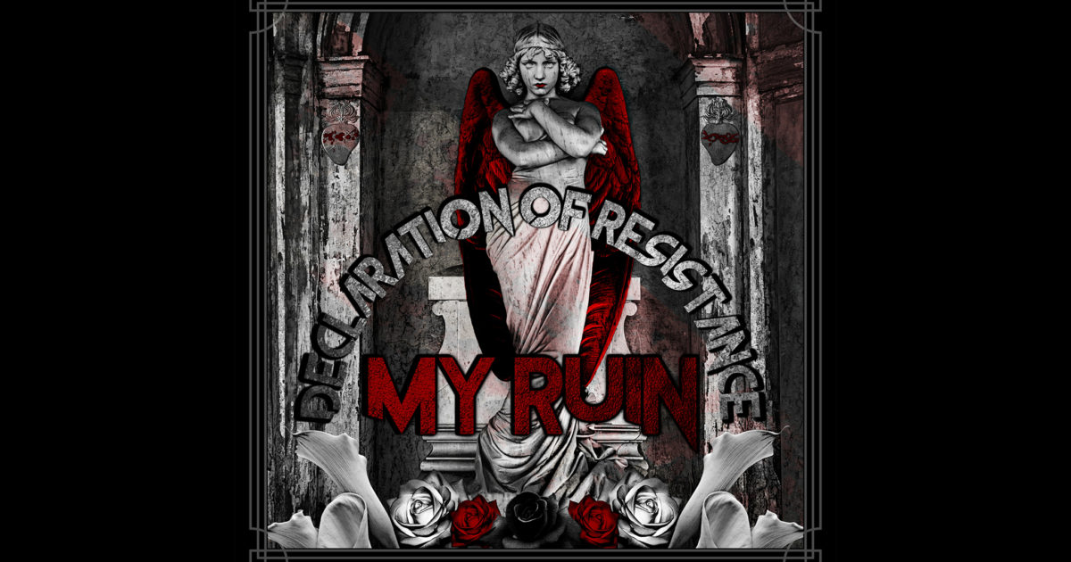Album review: My Ruin – Declaration Of Resistance