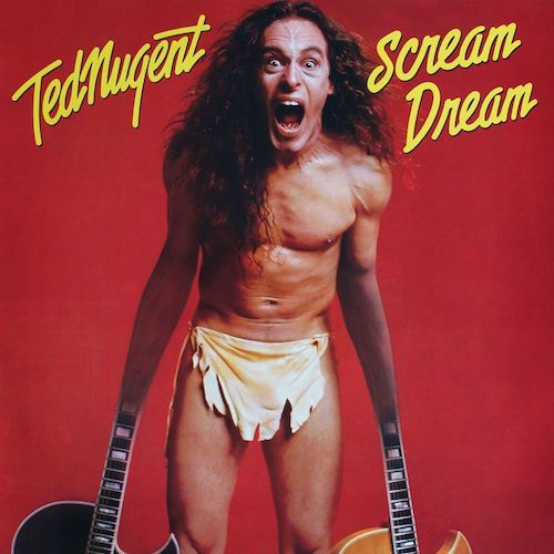 42-ted-nugent-scream-dream.jpg